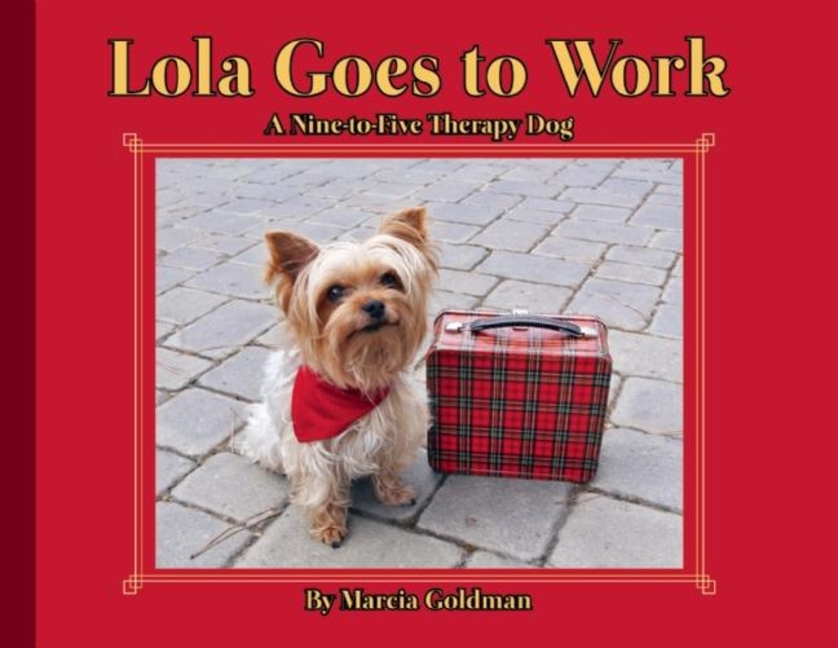 Lola Goes to Work (Lola #1)