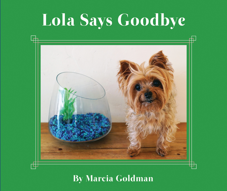 Lola Says Goodbye (Lola #6)