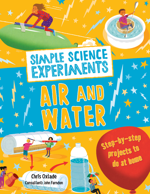 Air and Water (Simple Science Experiments #1)