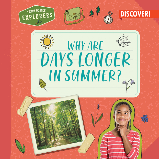 Why Are Days Longer in Summer? (Earth Science Explorers)