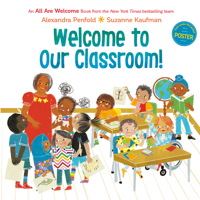 Welcome to Our Classroom! (All Are Welcome)