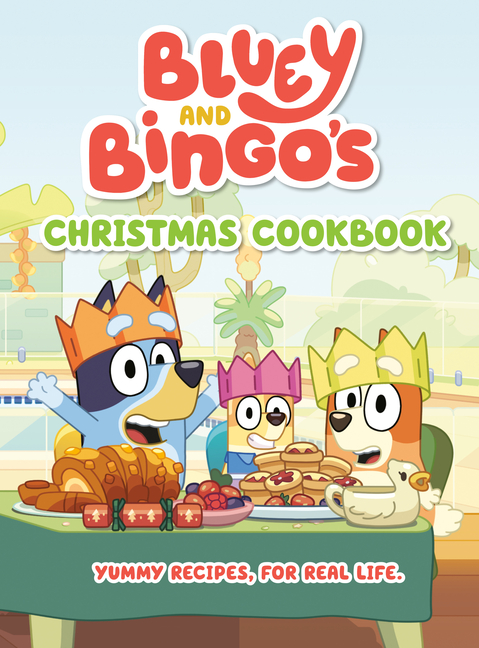 Bluey and Bingo's Christmas Cookbook (Bluey)