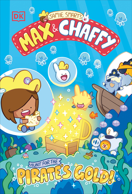 Max and Chaffy: Hunt for the Pirate's Gold (Max and Chaffy #4)