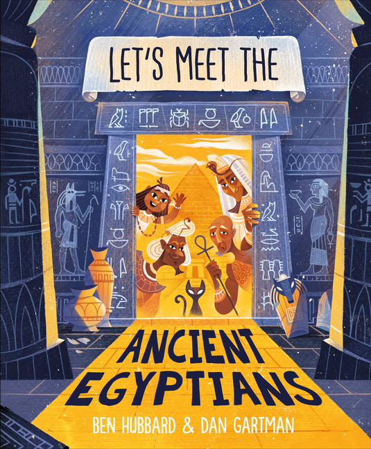 Let's Meet the Ancient Egyptians (Let's Meet the)