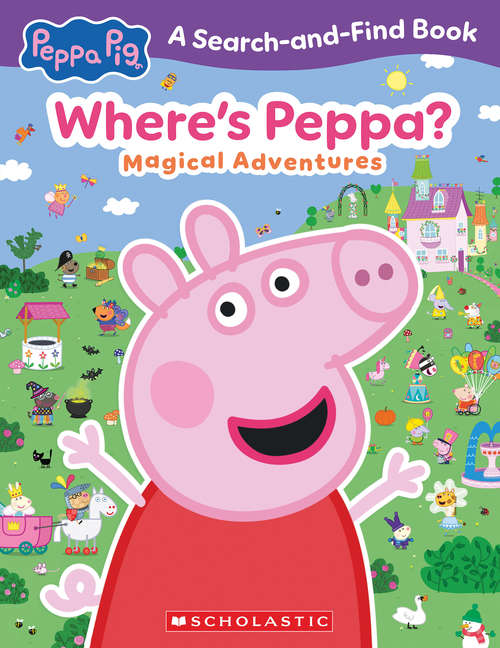 Where's Peppa? Magical Adventures Search-And-Find (Peppa Pig)