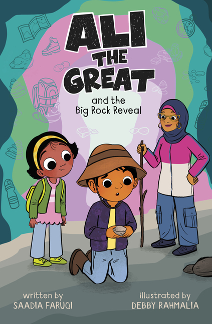 Ali the Great and the Big Rock Reveal (Ali the Great #13)