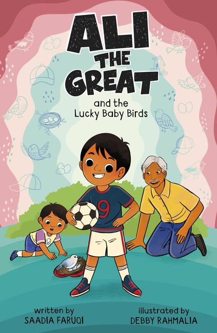 Ali the Great and the Lucky Baby Birds (Ali the Great #15)