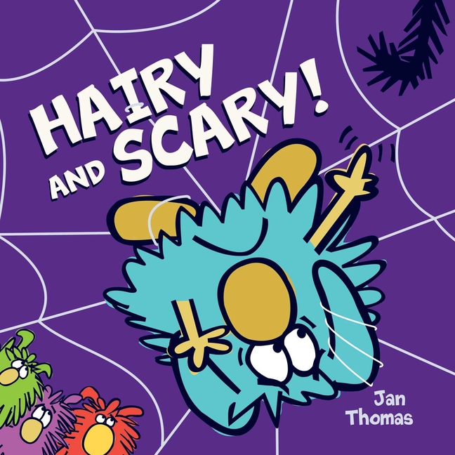 Hairy and Scary! (Rhyming Dust Bunnies #3)