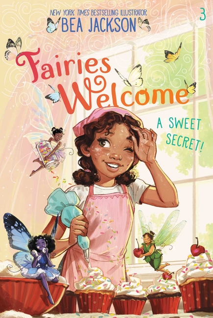 A Sweet Secret! (Fairies Welcome #3)