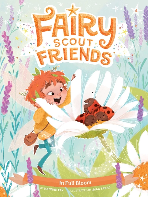 In Full Bloom (Fairy Scout Friends #4)