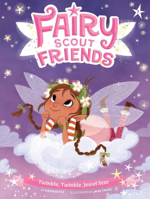 Twinkle, Twinkle, Jewel Star (Fairy Scout Friends #7)