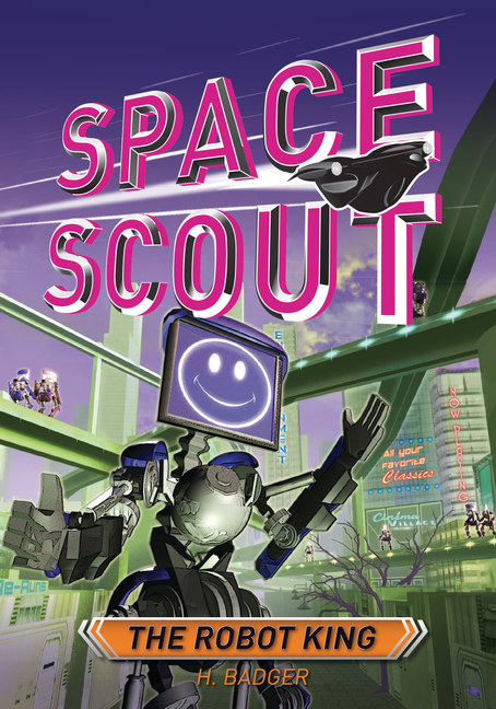 The Robot King (Space Scout)