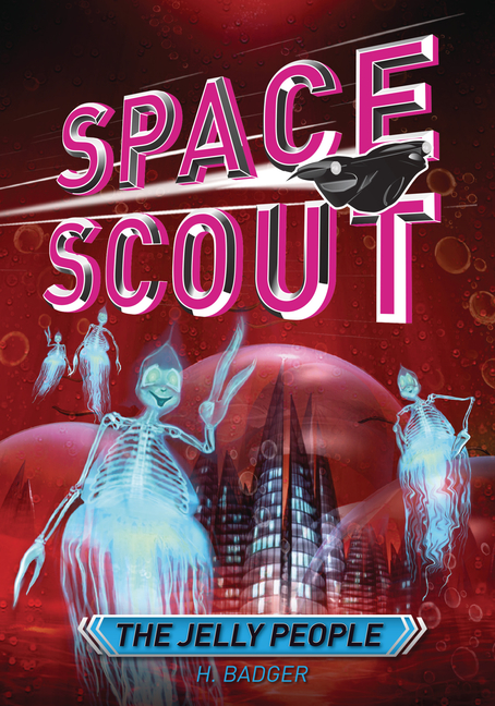 The Jelly People (Space Scout)