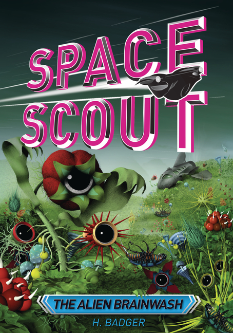The Alien Brainwash (Space Scout)