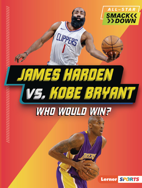 James Harden vs. Kobe Bryant (All-Star Smackdown (Lerner (Tm) Sports))