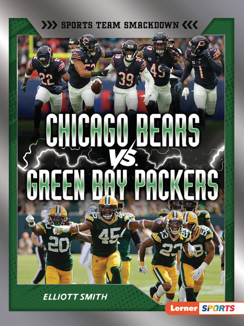 Chicago Bears vs. Green Bay Packers (Sports Team Smackdown (Lerner (Tm) Sports))