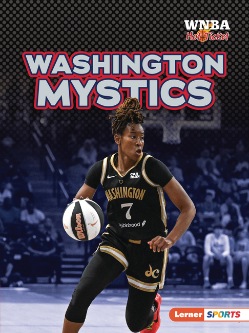 Washington Mystics (WNBA Hot Ticket (Lerner (Tm) Sports))