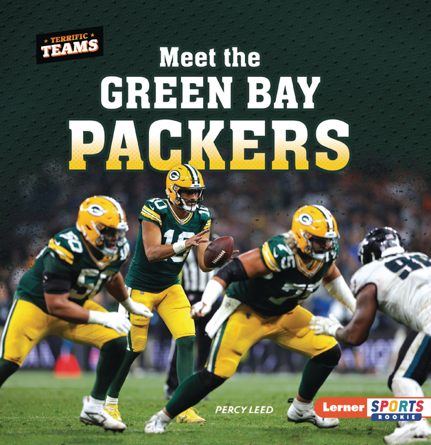 Meet the Green Bay Packers (Terrific Teams (Lerner Sports Rookie))