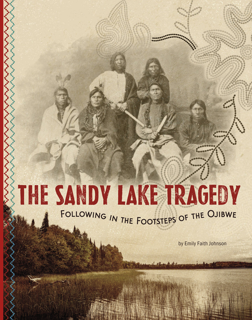 The Sandy Lake Tragedy