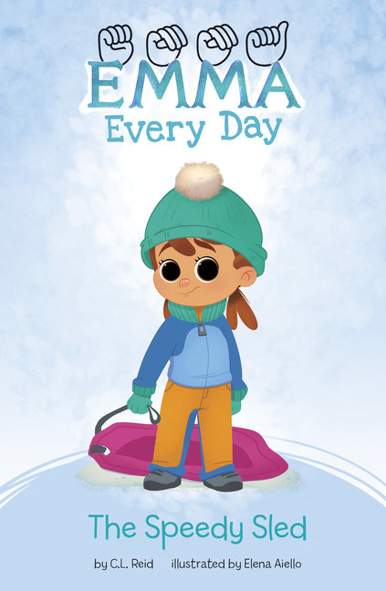 The Speedy Sled (Emma Every Day)