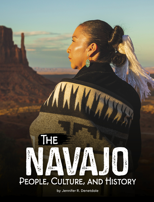 The Navajo (Indigenous Peoples)