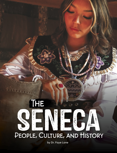 The Seneca (Indigenous Peoples)
