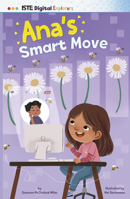Ana's Smart Move (Iste Digital Explorers)