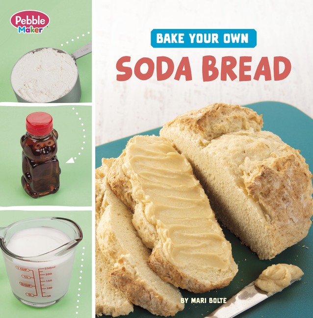 Bake Your Own Soda Bread (Pebble Maker Baking)