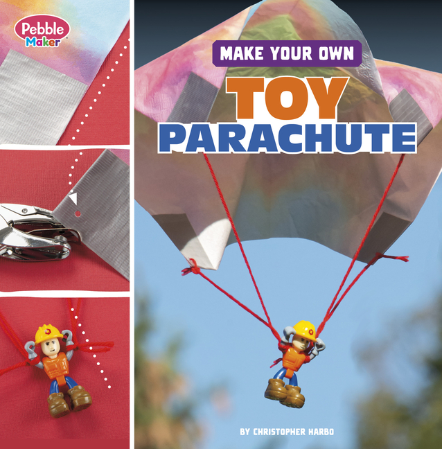 Make Your Own Toy Parachute (Pebble Maker Science)