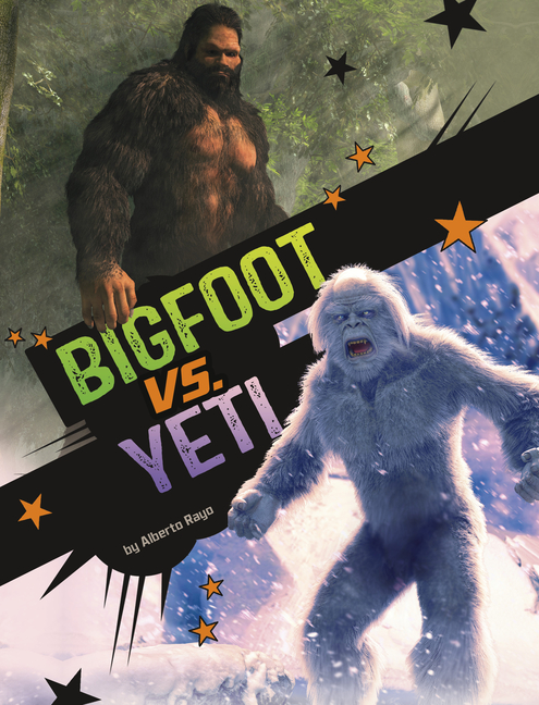 Bigfoot vs. Yeti (Clash of the Cryptids)