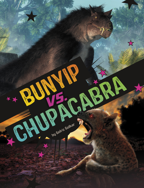 Bunyip vs. Chupacabra (Clash of the Cryptids)
