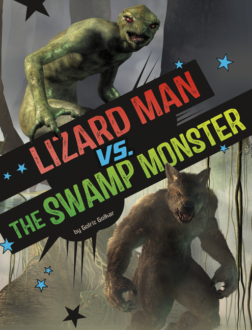 Lizard Man vs. the Swamp Monster (Clash of the Cryptids)