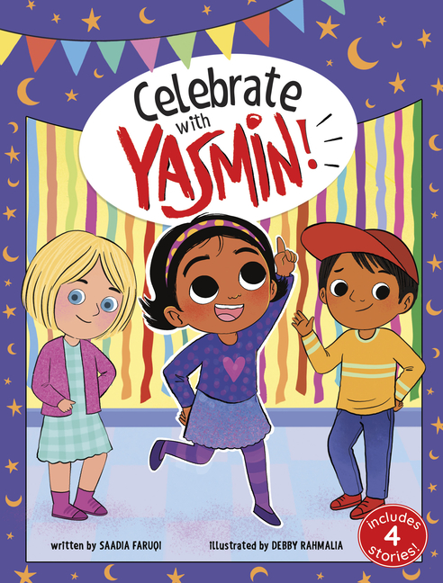Celebrate with Yasmin! (Holidays and Celebrations with Yasmin)