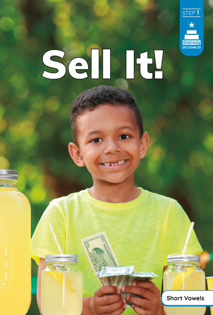 Sell It! (Stairway Decodables Nonfiction Step 1)