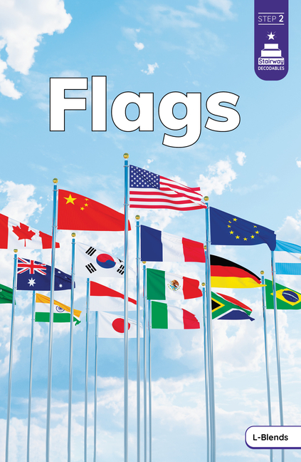 Flags (Stairway Decodables Nonfiction Step 2)