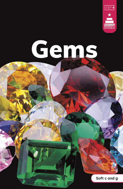 Gems (Stairway Decodables Nonfiction Step 4)