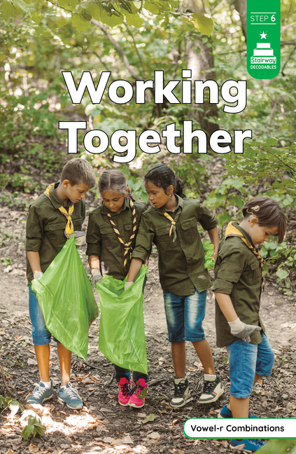 Working Together (Stairway Decodables Nonfiction Step 6)