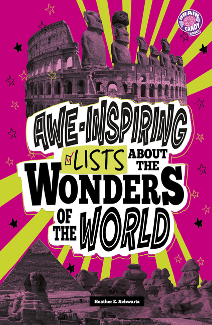 Awe-Inspiring Lists about the Wonders of the World (Info Fanatic)
