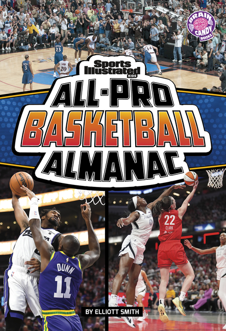 Sports Illustrated Kids All-Pro Basketball Almanac (Sports Illustrated Kid: Everything Sports Almanac)
