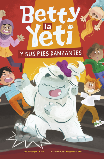 Betty La Yeti Y Sus Pies Danzantes (Betty La Yeti)