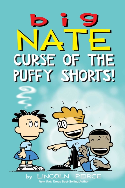 Curse of the Puffy Shorts (Big Nate #35)