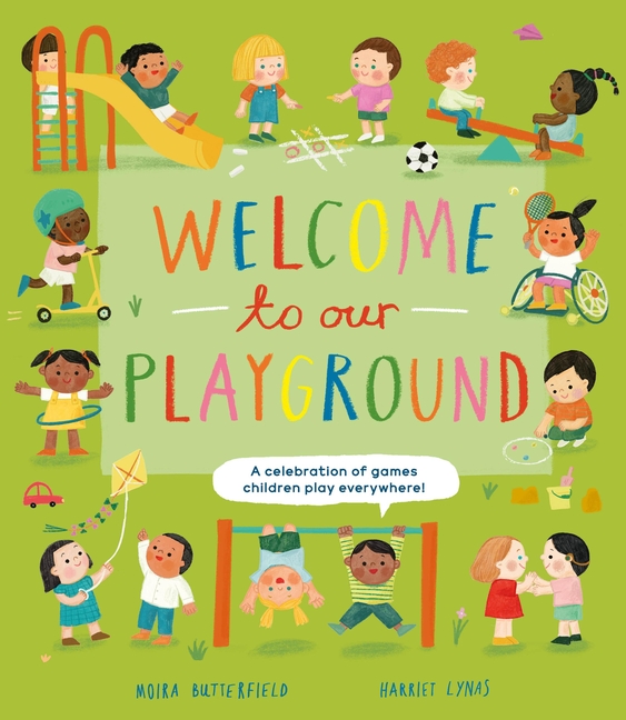 Welcome to Our Playground (Welcome to Our...)