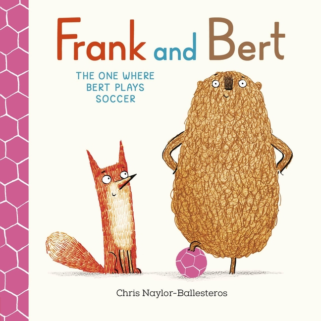 The One Where Bert Plays Soccer (Frank and Bert #4)