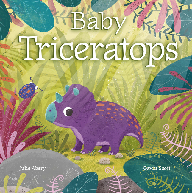 Baby Triceratops (Baby Dinosaurs #4)