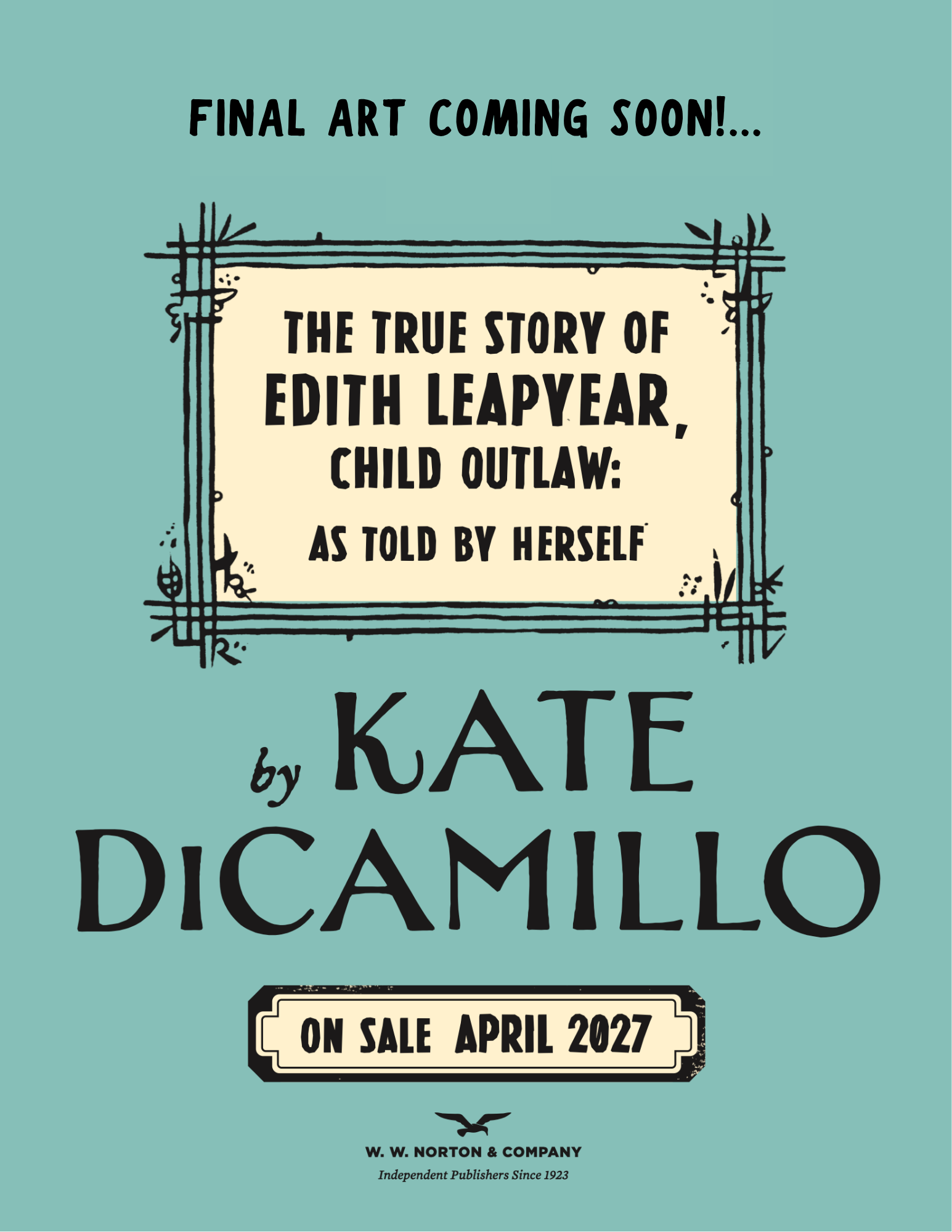 Cover image of The True Story of Edith Leapyear, Child Outlaw