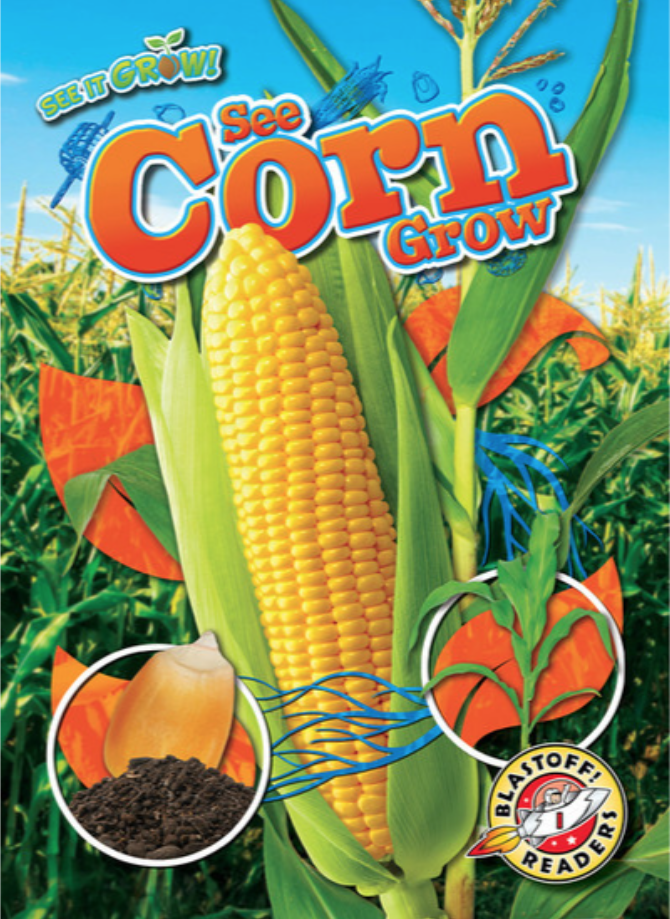 See Corn Grow (See It Grow!)