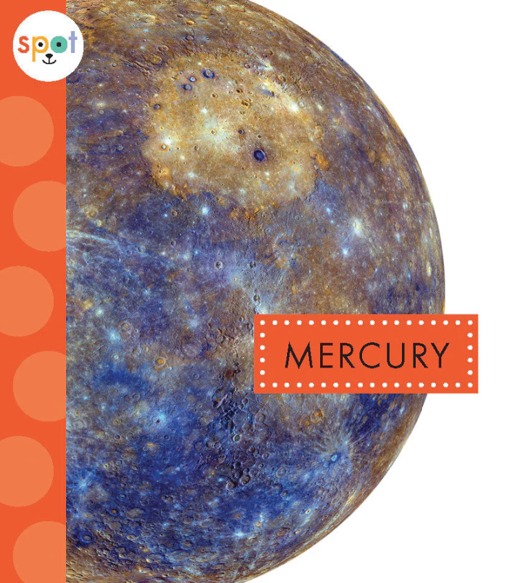 Mercury (Spot Our Solar System)