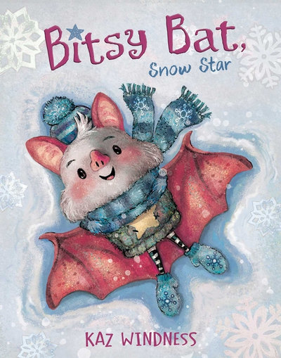 Bitsy Bat, Snow Star (The Bitsy Bat)